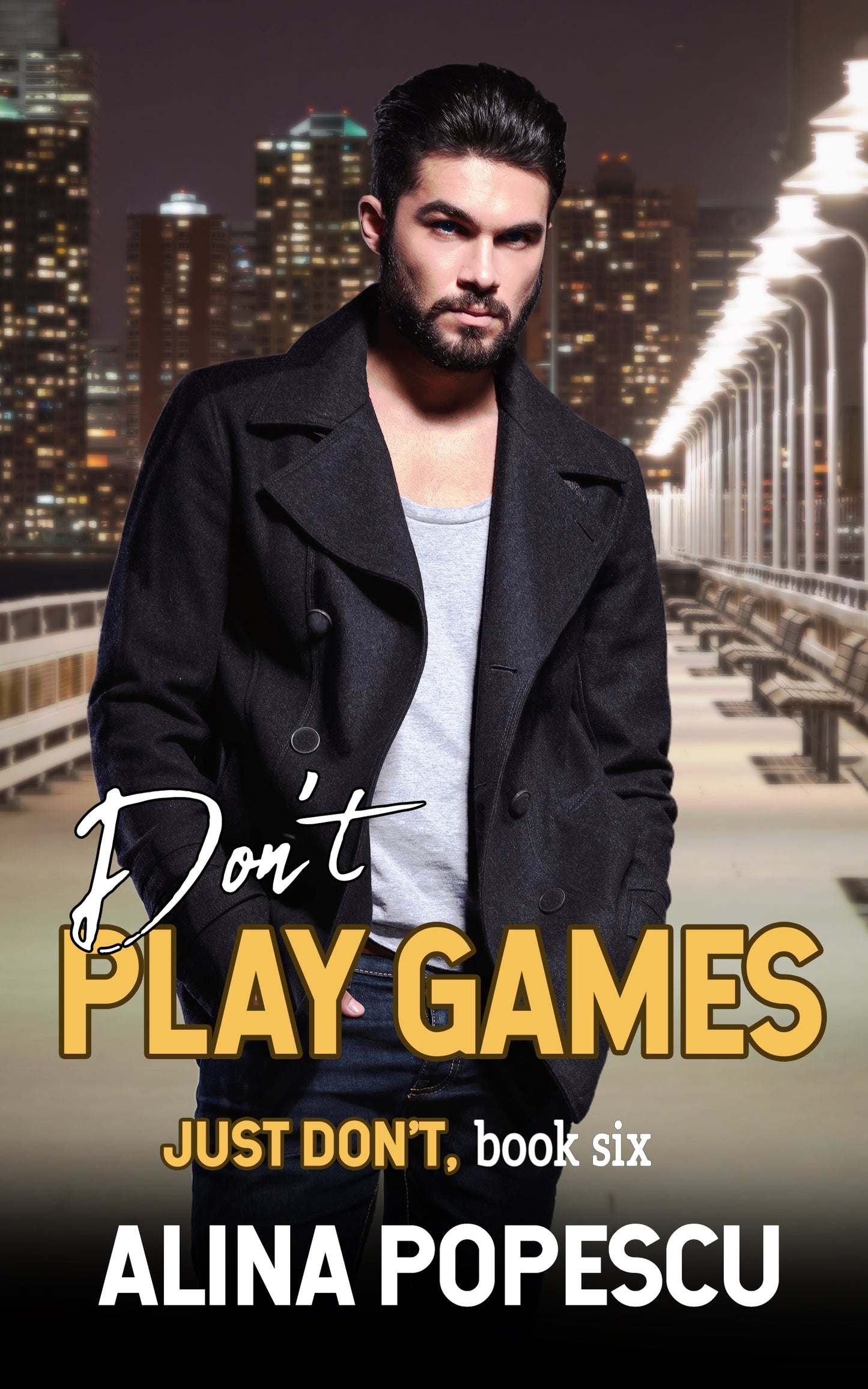 Don't Play Games (Just Don't, Book 5): Gay Contemporary Romance
