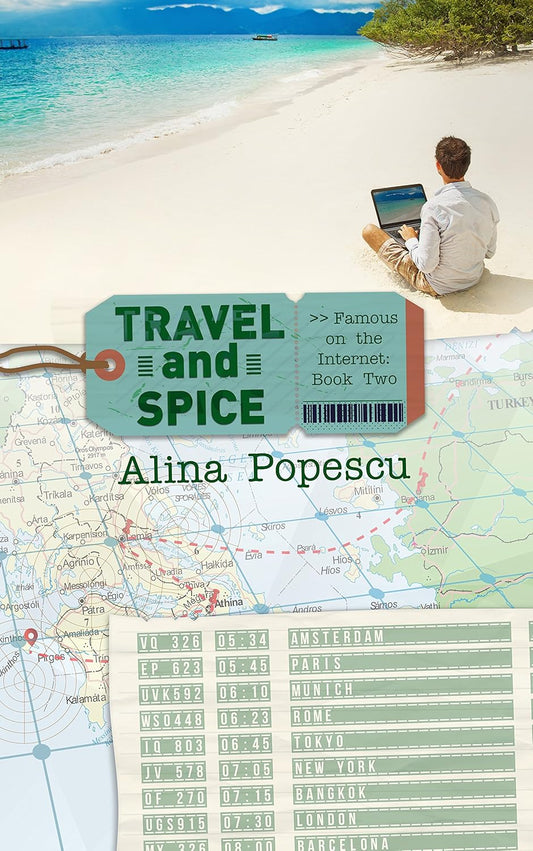 Travel and Spice (Famous on the Internet, Book Two)