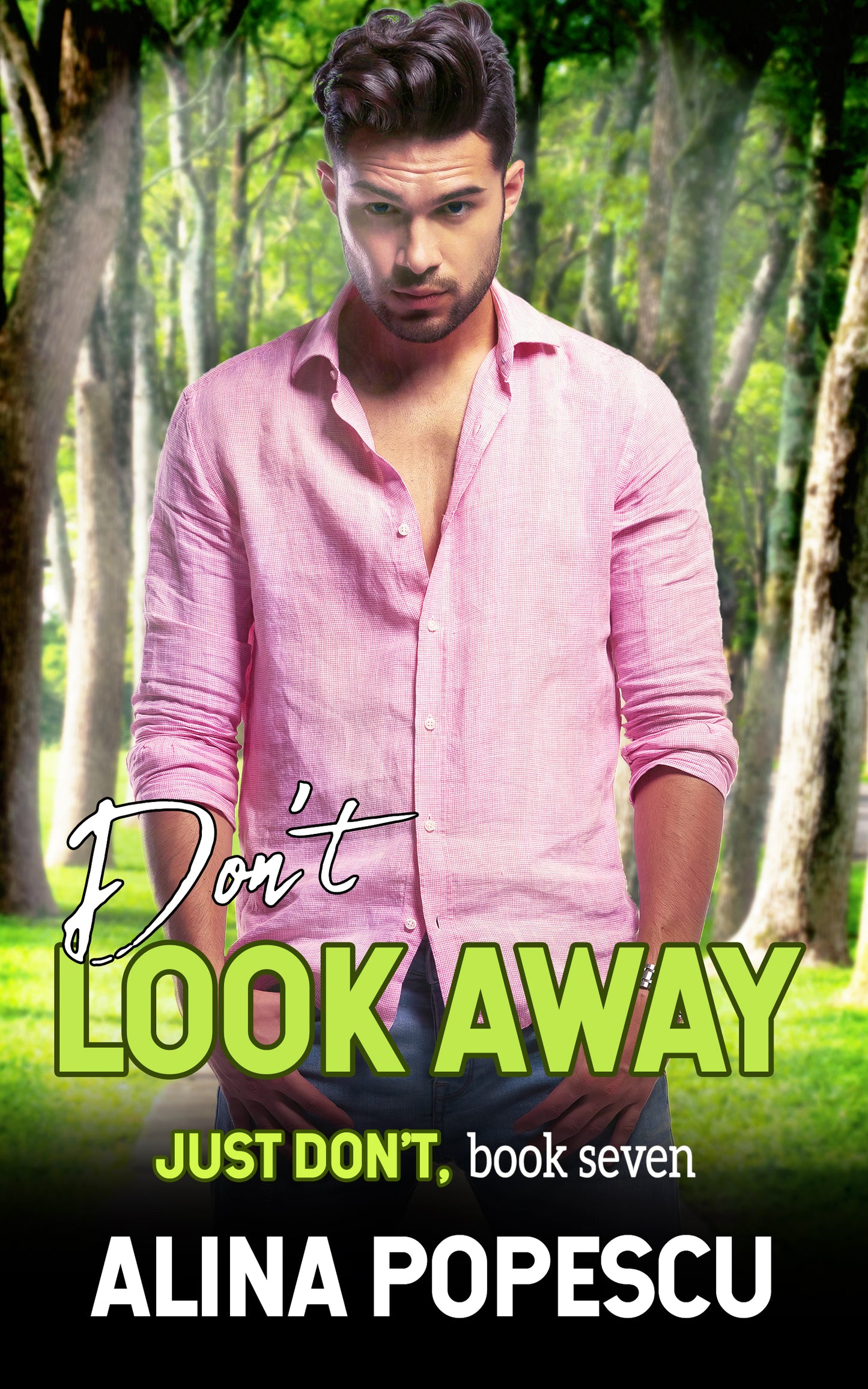 Don't Look Away (Just Don't, Book 7): Gay Contemporary Romance